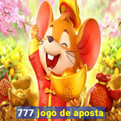 777 jogo de aposta